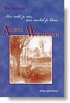 Das Altriper Wörterbuch "Mer redd jo nix, mer seschd jo blous" 