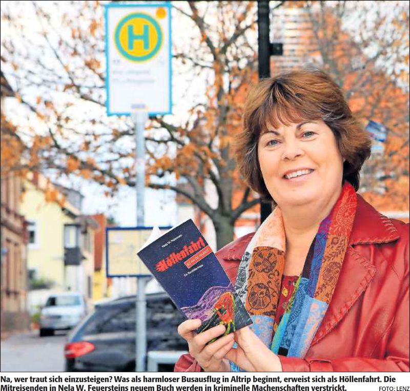 Na, wer traut sich einzusteigen? Was als harmloser Busausflug in Altrip beginnt, erweist sich als Höllenfahrt. Die Mitreisenden in Nela W. Feuersteins neuem Buch werden in kriminelle Machenschaften verstrickt.  | Quelle: DIE RHEINPFALZ – Ludwigshafener Rundschau – 30. November 2017 | Text: Mechthild Möbus | Foto: Lenz | Mit freundlicher Genehmigung der RHEINPFALZ Verlag und Druckerei GmbH & Co. KG in Ludwigshafen.