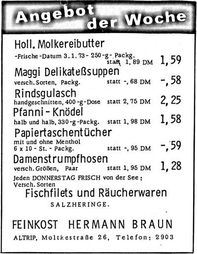 FEINKOST HERMANN BRAUN | Nachrichtenblatt der Gemeinde Altrip | Donnerstag, den 11. Januar 1973 | 14. Jahrgang - Nummer 1 / 2 FEINKOST HERMANN BRAUN | Nachrichtenblatt der Gemeinde Altrip | Donnerstag, den 11. Januar 1973 | 14. Jahrgang - Nummer 1 / 2