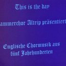 This is the day! – Kammerchor Altrip | 19. Januar 2019